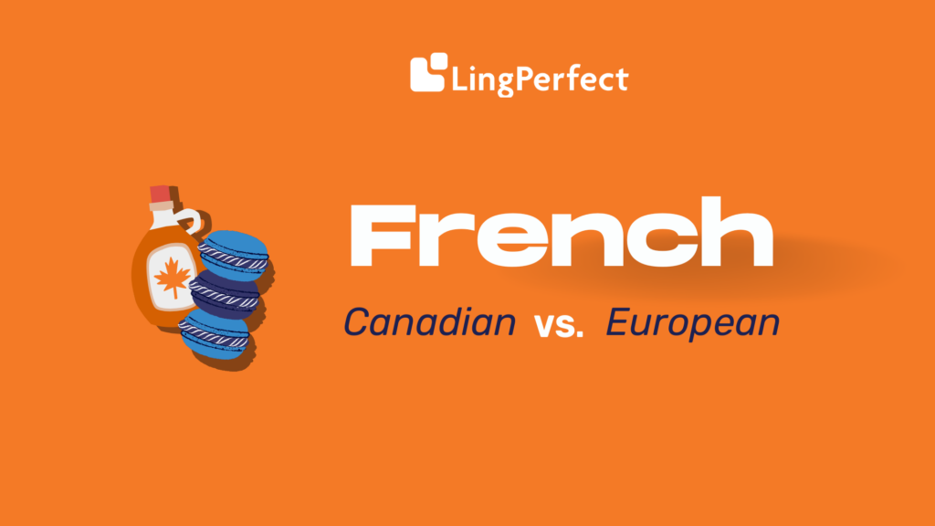 Canadian French vs. European French